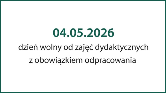 Dzień wolny od zajęć dydaktycznych - 04.05.2026
