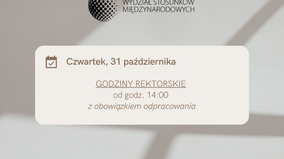 informacja o godzinach rektorskich 31.10.2024 od godz. 14:00