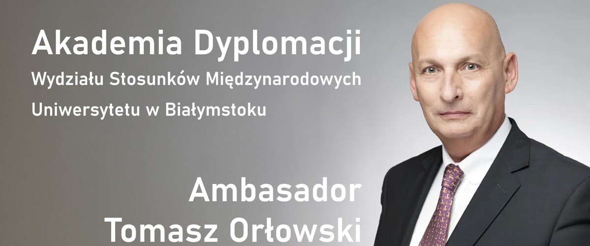 Amb. Tomasz Orłowski