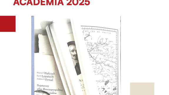 Główną nagrodę w konkursie ACADEMIA 2025 na najlepszą książkę akademicką i naukową otrzymała praca dr. Wojciecha Walczaka, dr. hab. Karola Łopateckiego, prof. UwB i prof. Andrew B. Pernala