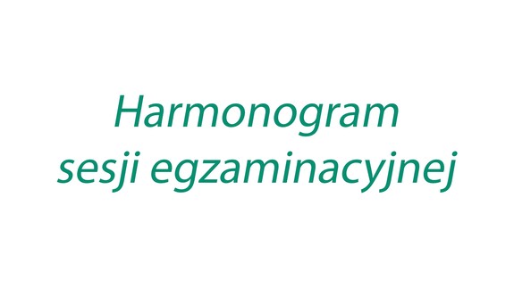 Harmonogram sesji 2023/2024 (aktualizacja z 05.02.2024)