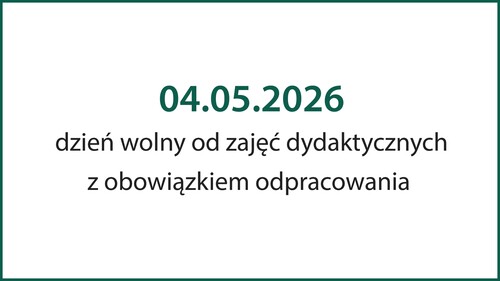 Dzień wolny od zajęć dydaktycznych - 04.05.2026